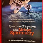 Quantum Physics and African Spirituality